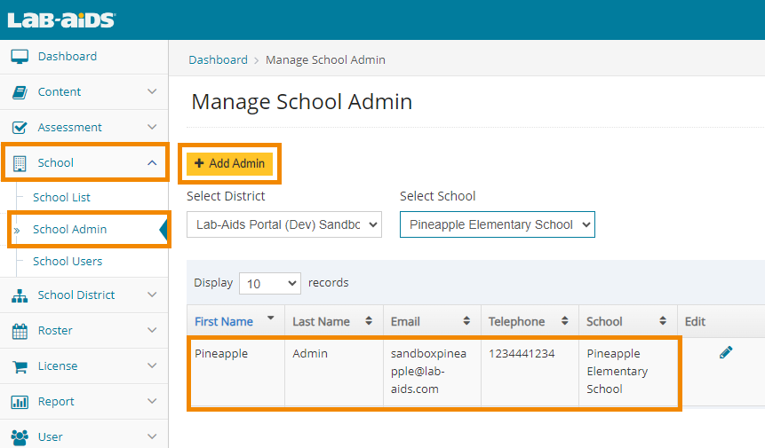 Add a school admin for each school at School > School Admin > Add Admin.
