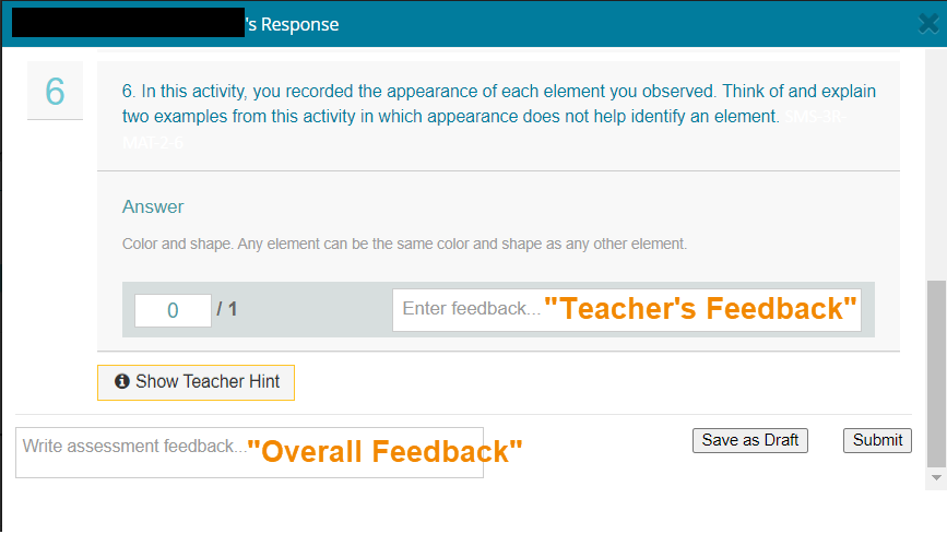 Provide feedback for each specific question or scroll to the bottom to provide feedback for the overall test ("Write assessment feedback" field).