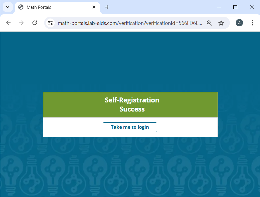 User pastes the URL into a new window and is brought to a screen that says "Self-Registration success. Take me to login"